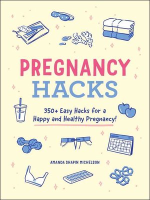 cover image of Pregnancy Hacks
